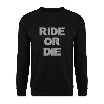 Ride Or Die - Unisex Sweatshirt - black - Front - Alina (178cm) & Michal (187cm)