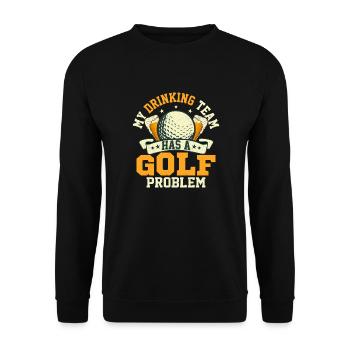 My Drinking Team Has A Golf Problem Golfing Par Te - Unisex Sweatshirt - black - Front - Alina (178cm) & Michal (187cm)