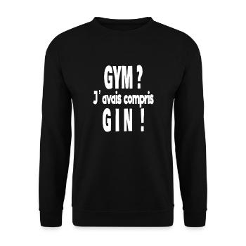 gym ? j'avais compris gin ! - Sweat-shirt Unisexe - noir - Devant - Alina (178cm) & Michal (187cm)