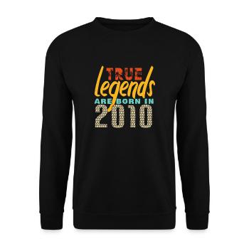 The True Legends were born in 2010. Year 2025. - Unisex Sweatshirt - black - Front - Alina (178cm) & Michal (187cm)