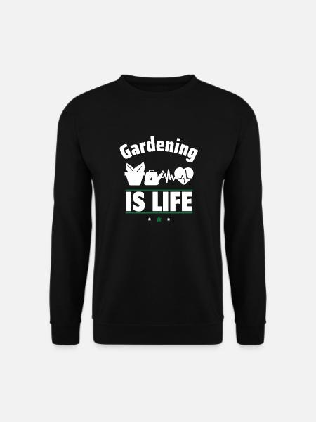 Gartenarbeit ist das Leben - Unisex Pullover - Schwarz