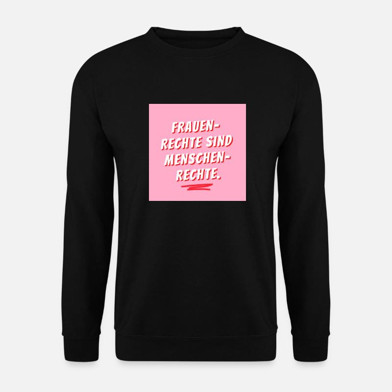 Frauenrechte - Unisex Pullover - Schwarz