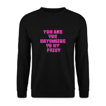 Vous êtes la mayonnaise de mes frites - Sweat-shirt Unisexe - noir - Devant - Alina (178cm) & Michal (187cm)