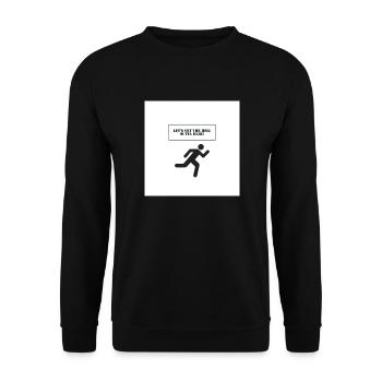 Run! - Unisex Sweatshirt - black - Front - Alina (178cm) & Michal (187cm)