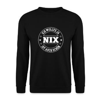 Nix Nichts Schenken Keine Idee Geburtstag Wunsch - Unisex Pullover - Schwarz - Vorne - Alina (178cm) & Michal (187cm)