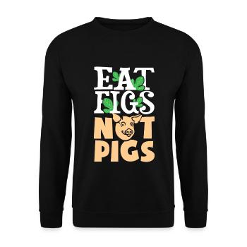 Eat Figs Not Pigs - vegetarian animal rights activist Vegan - Unisex Sweatshirt - black - Front - Alina (178cm) & Michal (187cm)