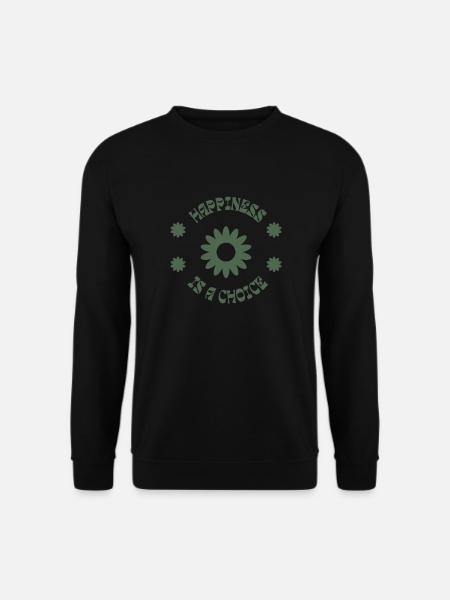 Le bonheur, un choix - Sweat-shirt Unisexe - noir