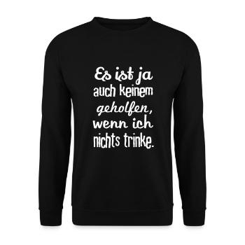 Alkohol Bier saufen lustige Sprüche Fun Männertag - Unisex Pullover - Schwarz - Vorne - Alina (178cm) & Michal (187cm)