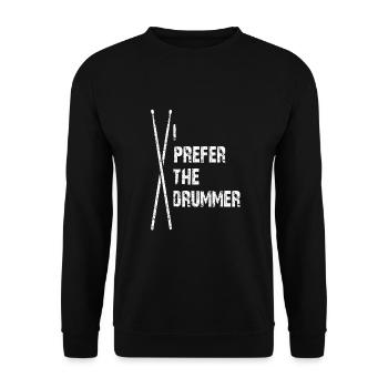 I prefer the Drummer | Ich mag den Schlagzeuger - Unisex Pullover - Schwarz - Vorne - Alina (178cm) & Michal (187cm)