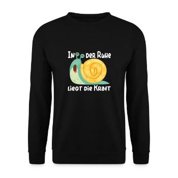 Schnecke in der Ruhe liegt die Kraft - Unisex Pullover - Schwarz - Vorne - Alina (178cm) & Michal (187cm)
