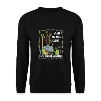 Ich bin im Garten | Gartensaison | mein Garten - Unisex Pullover - Schwarz - Vorne - Alina (178cm) & Michal (187cm)