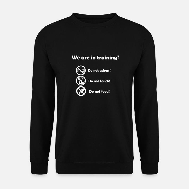 We are in training! - Unisex Pullover - Schwarz