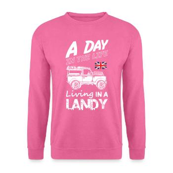 A Day In My Life Living in a Landy - Unisex Sweatshirt - pink - Front