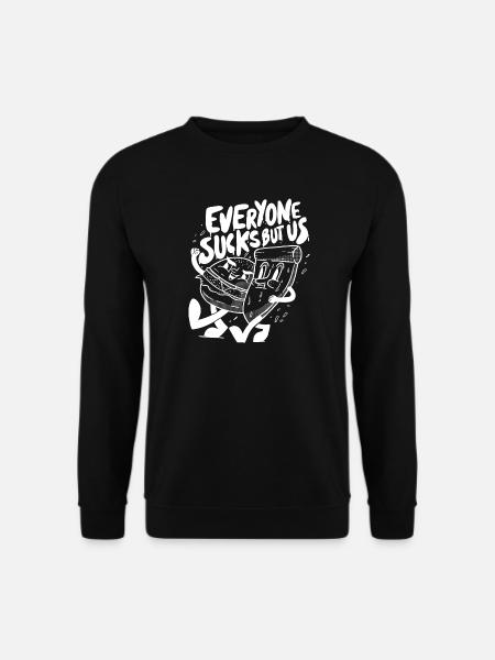 Everyone sucks but us - Beste Freunde Pizza Lover - Unisex Pullover - Schwarz