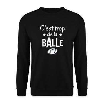 rugby, rugby humour, c'est trop de la balle - Sweat-shirt Unisexe - noir - Devant - Alina (178cm) & Michal (187cm)