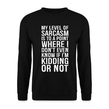 My level of sarcasm is to a point funny shirt - Unisex Sweatshirt - black - Front - Alina (178cm) & Michal (187cm)
