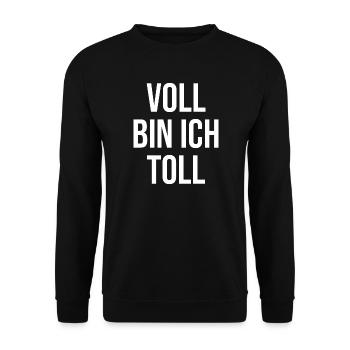 Voll bin ich toll - Unisex Pullover - Schwarz - Vorne - Alina (178cm) & Michal (187cm)