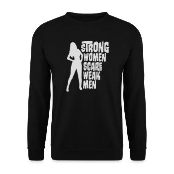 Strong Women Scare Weak Men Confident Feminist - Unisex Sweatshirt - black - Front - Alina (178cm) & Michal (187cm)