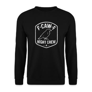 F-Caw-F Night Crew Raven Crow Humor Night Shift - Unisex Sweatshirt - black - Front - Alina (178cm) & Michal (187cm)