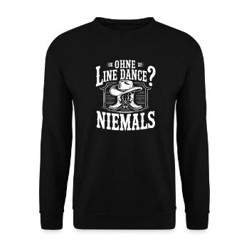 Niemals ohne Line Dance - Unisex Pullover - Schwarz - Vorne - Alina (178cm) & Michal (187cm)