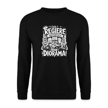 Ich regiere wenigstens mein Diorama - Unisex Pullover - Schwarz - Vorne - Alina (178cm) & Michal (187cm)