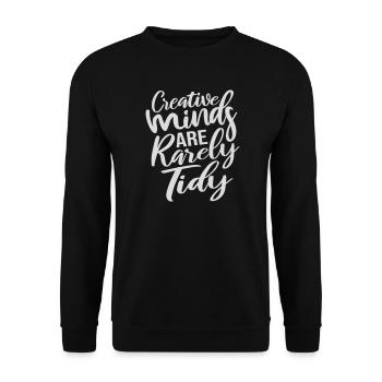 Creative Minds Are Rarely Tidy Funny Creative Logo - Unisex Sweatshirt - black - Front - Alina (178cm) & Michal (187cm)