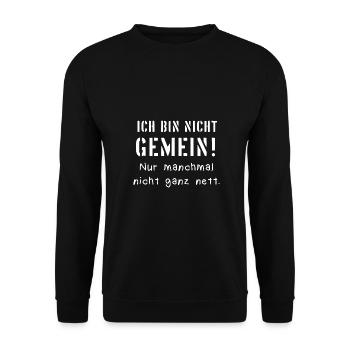 Nein, ich bin nicht gemein... Lustige Sprüche - Unisex Pullover - Schwarz - Vorne - Alina (178cm) & Michal (187cm)