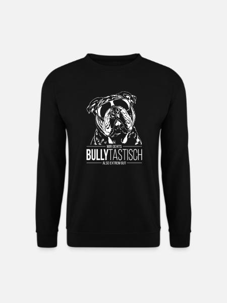 BULLYTASTISCH Old English Bulldog Hundespruch OEB - Unisex Pullover - Schwarz