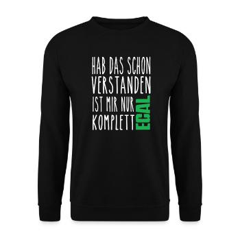 Hab das schon verstanden ist mir nur komplett egal - Unisex Pullover - Schwarz - Vorne - Alina (178cm) & Michal (187cm)