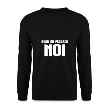 Schwäbisch Bvor du frogsch Noi Schwabe Geschenk - Unisex Pullover - Schwarz - Vorne - Alina (178cm) & Michal (187cm)
