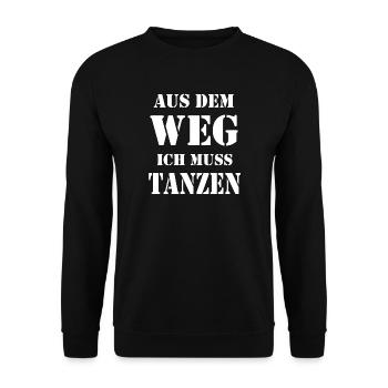 Tanzen Spruch Tanz Geschenk - Unisex Pullover - Schwarz - Vorne - Alina (178cm) & Michal (187cm)