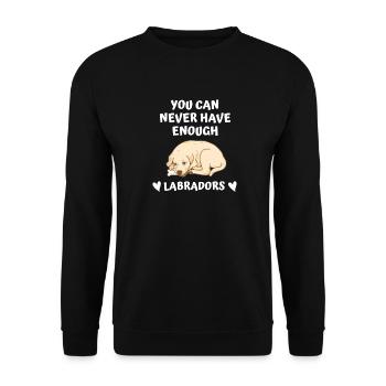 You can never have enough Labradors Labrador - Unisex Sweatshirt - black - Front - Alina (178cm) & Michal (187cm)