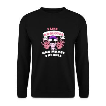 I like axolotl and maybe 3 people axolotl - Unisex Sweatshirt - black - Front - Alina (178cm) & Michal (187cm)