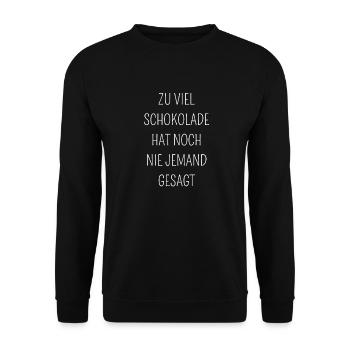 Zu Viel Schokolade Hat Noch Niemand Gesagt Schoko - Unisex Pullover - Schwarz - Vorne - Alina (178cm) & Michal (187cm)