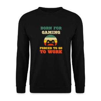 To Gamble Born Retro Gamer Funny Gaming - Unisex Sweatshirt - black - Front - Alina (178cm) & Michal (187cm)