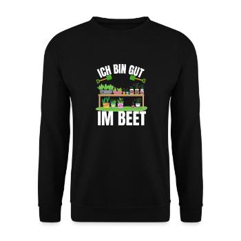 Ich bin gut im Beet Lustiges Geschenk Gärtner - Unisex Pullover - Schwarz - Vorne - Alina (178cm) & Michal (187cm)