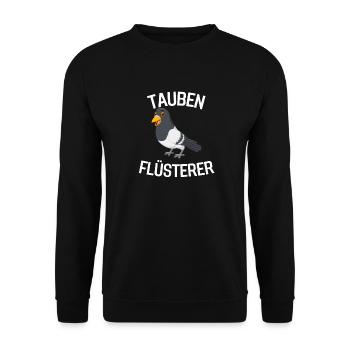Tauben Flüsterer Taubenzüchter Geschenk Taube - Unisex Pullover - Schwarz - Vorne - Alina (178cm) & Michal (187cm)