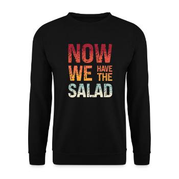 Jetzt haben wir den Salat Denglisch Lehrer Schule - Unisex Pullover - Schwarz - Vorne - Alina (178cm) & Michal (187cm)