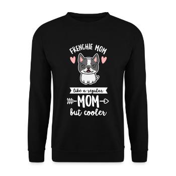 Frenchie Hund Zitat für Ihre Frenchie Mama - Unisex Pullover - Schwarz - Vorne - Alina (178cm) & Michal (187cm)