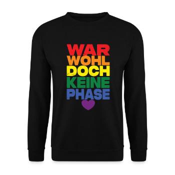 War Wohl Doch Keine Phase - Unisex Pullover - Schwarz - Vorne - Alina (178cm) & Michal (187cm)