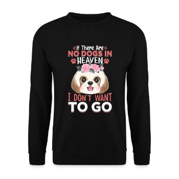 Shih Tzu Si pas de chiens au paradis Drôle - Sweat-shirt Unisexe - noir - Devant - Alina (178cm) & Michal (187cm)