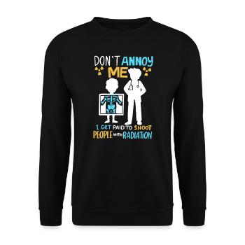 Don’t Annoy Me Radiology Radiologist Gift - Unisex Sweatshirt - black - Front - Alina (178cm) & Michal (187cm)