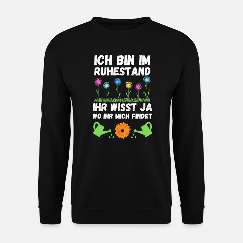 Rente Garten Rentner Gärtner Blumen Ruhestand - Unisex Pullover - Schwarz