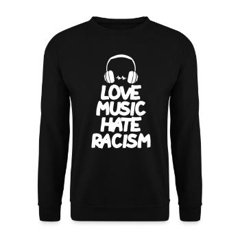 Love Music Hate Rasicm - Sweat-shirt Unisexe - noir - Devant - Alina (178cm) & Michal (187cm)