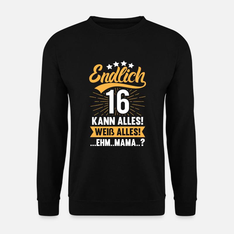 16. Geburtstag Party 16 Jahre - Unisex Pullover - Schwarz
