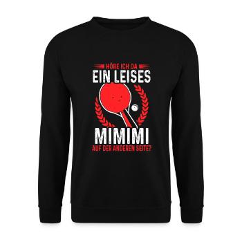 Lustiger Tischtennis Spruch Tischtennisspieler - Unisex Pullover - Schwarz - Vorne - Alina (178cm) & Michal (187cm)