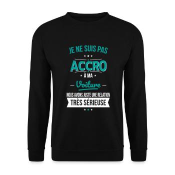 Pas accro à ma voiture - relation sérieuse cadeau - Sweat-shirt Unisexe - noir - Devant - Alina (178cm) & Michal (187cm)