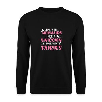 Sing With Mermaids Ride A Unicorn danse Fées - Sweat-shirt Unisexe - noir - Devant - Alina (178cm) & Michal (187cm)