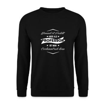 PROFESSOR PERFEKT - Unisex Pullover - Schwarz - Vorne - Alina (178cm) & Michal (187cm)
