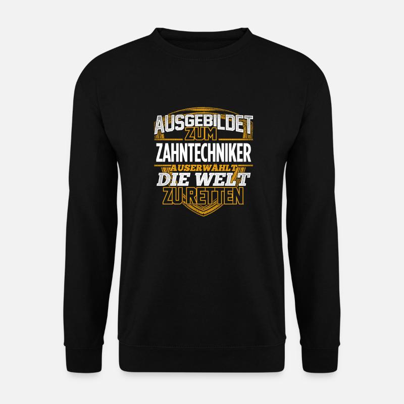ZAHNTECHNIKER - Der Auserwählte - Unisex Pullover - Schwarz